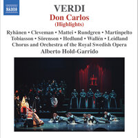 Don Carlo, Act IV Scene 2: Aria. O Carlo, ascolta (Rodrigo) - Lars Cleveman & Jaakko Ryhänen & Hillevi Martinpelto & Peter Mattei & Bengt Rundgren & Martti Wallén & Джузеппе Верди