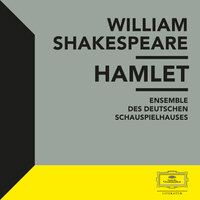 Vierter Aufzug - 3. Szene - Teil 02 - William Shakespeare & Ensemble des Deutschen Schauspielhauses