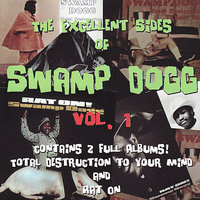 She Even Woke Me Up to Say Goodbye - Swamp Dogg