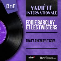 Well I Told You - Eddie Barclay et les Twisters