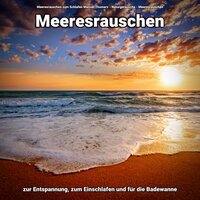 Reiki - Meeresrauschen zum Schlafen Manuel Thomerz & Naturgeräusche & Meeresrauschen