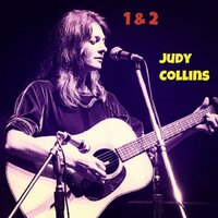 Maid of Constant Sorrow - Judy Collins