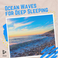 Brisk Ocean Air - #Sleep & Ocean Waves for Sleep