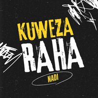 Kuweza Raha - Nadi