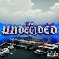 Undecided - UFO