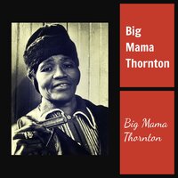 Nightmare - Big Mama Thornton
