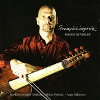 Avec La Basse Chifrée - Франсуа Куперен & Aapo Häkkinen & Mikko Perkola