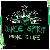 Music Is Life - Dance Spirit