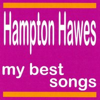 Coolin' the Blues - Hampton Hawes