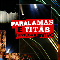 Homem Primata - Os Paralamas Do Sucesso & Titãs