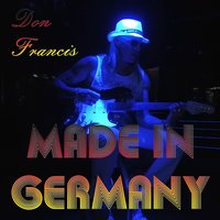 Made in Germany - Don Francis