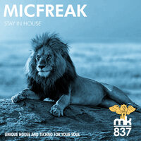 Stay in House - MicFreak & Krampelli