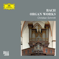 J.S. Bach: Nun komm, der Heiden Heiland, BWV 661a - Christian Schmitt & Johann Sebastian Bach