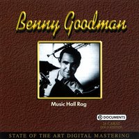 Music Hall Rag - Benny Goodman