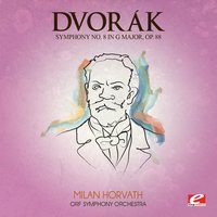 Symphony No. 8 in G Major, Op. 88, B. 163: III. Allegretto grazioso - Molto vivace - Антонин Дворжак & ORF Symphony Orchestra & Milan Horvath