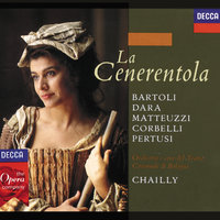 Rossini: La Cenerentola / Act 2 - "Sia qualunque delle figlie" - Enzo Dara & Gloria Banditelli & Fernanda Costa & Orchestra del Teatro Comunale di Bologna & Riccardo Chailly & Джоаккино Россини