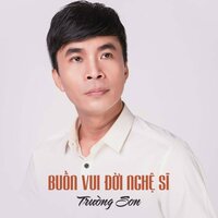 Buồn Vui Đời Nghệ Sĩ - Short Version 1 - Trường Sơn & Huỳnh Thật