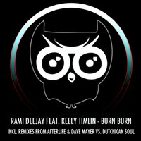 Burn Burn - Rami Deejay & Keely Timlin & Marten Fisher & Martijn Bosch