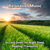 Relaxation Music to Calm Down Part 44 - Deep Sleep & Relaxing music & Yoga