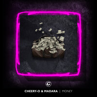 Money - Cheery-O & Madara