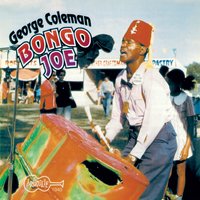 Crazy With Love - George Coleman & George "Bongo Joe" Coleman