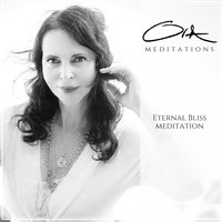 Eternal Bliss Meditation - Ora
