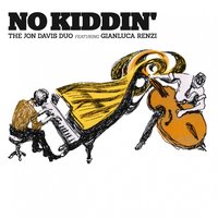 When Lights Are Low - GIANLUCA RENZI & The Jon Davis Duo