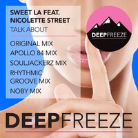 Talk About - Sweet La & Nicolette Street