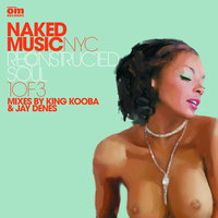 It's Love - Naked Music NYC & Jay