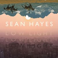 Low Light - Sean Hayes