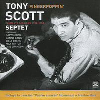 Lucky to Be Me - Tony Scott & Osie Johnson & Billy Byers & Milt Hinton & Danny Bank & Jimmy Nottingham
