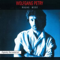 Liebe Erde Wiedersehn - Wolfgang Petry