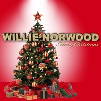 Noel - Willie Norwood & Ray J