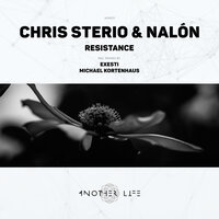 Resistance - Chris Sterio & Nalon & Michael Kortenhaus