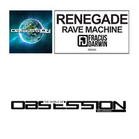 Rave Machine - Renegade & Fracus & Darwin