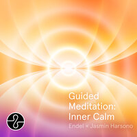 Curiosity and Compassion (Guided) - Endel & Jasmin Harsono