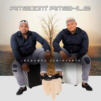 ILife Etop - Amazim' Amahle & Mbhushiwezinsizwa