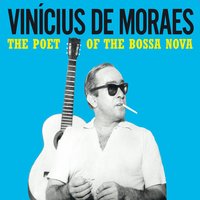 O Amor Em Paz - Vinícius de Moraes & Agostinho Dos Santos