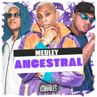 Medley Ancestral - MC Gw & DJ Cleber & DJ SD 061