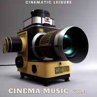 It Will Be (Reprise) - Cinematic Leisure