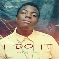 I do it - Kenny flex