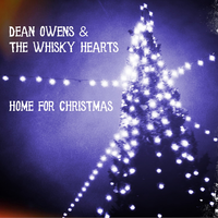 Home for Christmas - Dean Owens & The Whisky Hearts
