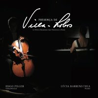 Bachianas Brasileiras No. 2: ll. Ária (O Canto da Nossa Terra) - Эйтор Вилла-Лобос & Hugo Pilger & Lúcia Barrenechea