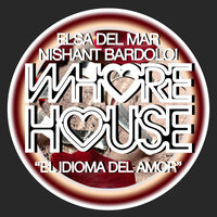 El Idioma Del Amor - Nishant Bardoloi & Elsa Del Mar