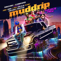 Mud Drip - DJ Cannon Banyon & Forgiato Blow & J Money & Young Gunner & Franklin Embry & Camo Collins