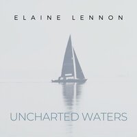 Uncharted Waters - Mark Freegard & Boo Hewerdine & Karine Polwart & Siobhan Miller & Findlay Napier & Yvonne Lyon