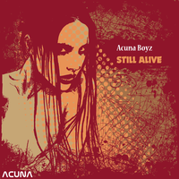 Still Alive - Acuna Boyz
