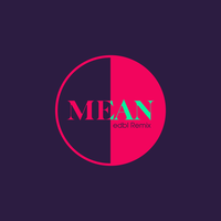 Mean - FiKa & Fabich & Bambie & edbl