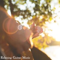 Eventually - Relaxing Acoustic Guitar & Spanish Guitar Chill Out & The Acoustic Guitar Troubadours