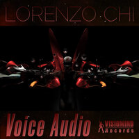 Voice Audio - Lorenzo Chi